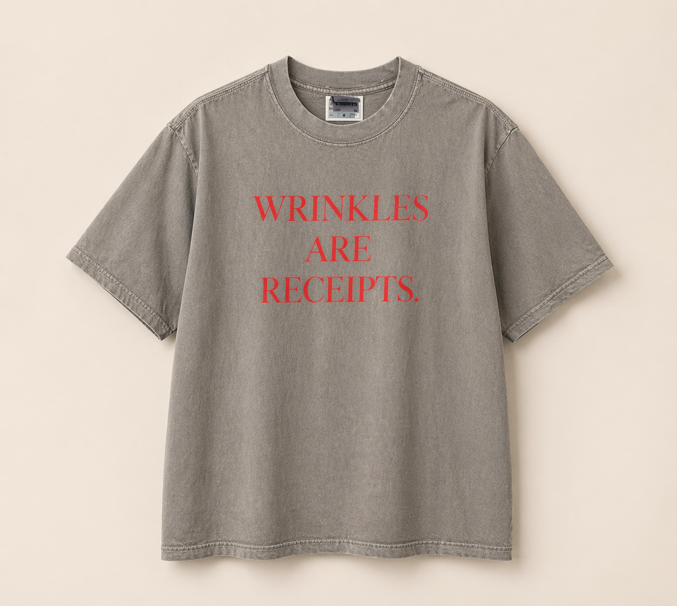 Wrinkles Are Receipts T-Shirt — Final Ash Olive Edition